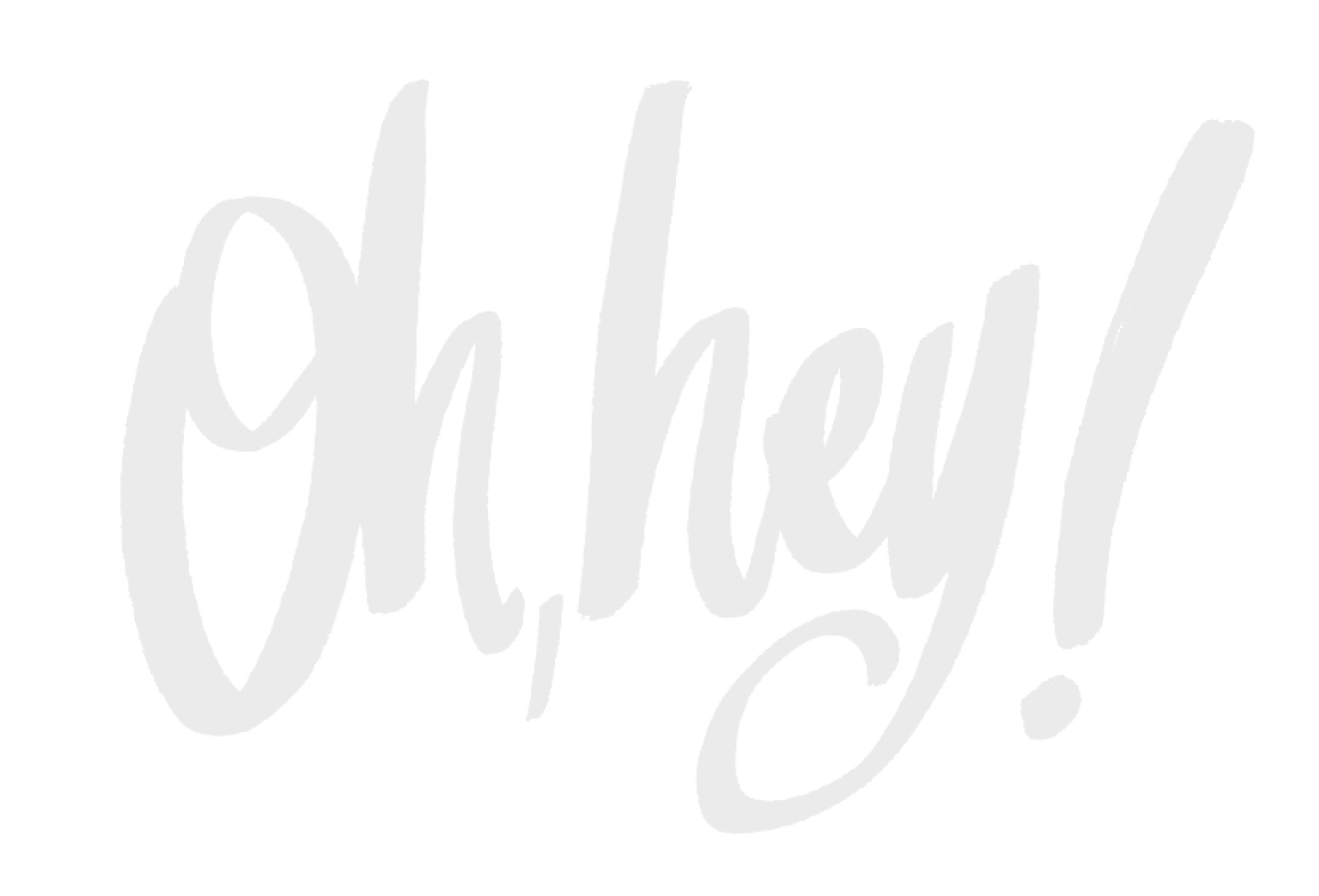 handwritten script of Oh, Hey!